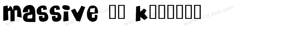 MASSIVE 10 K字体转换